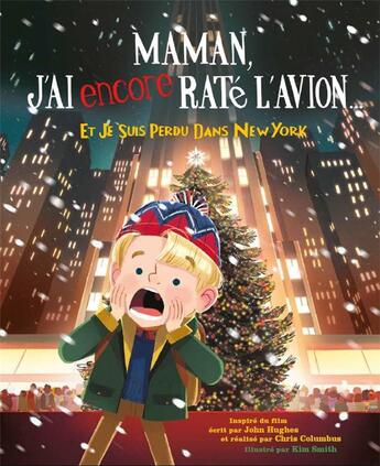 Couverture du livre « Maman, j'ai encore raté l'avion... et je suis perdu dans New York » de Kim Smith aux éditions Qilinn