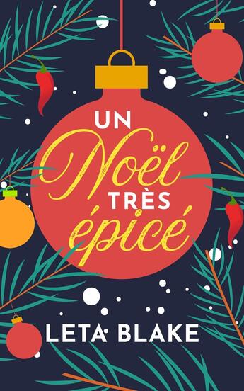 Couverture du livre « Un noël très épicé » de Leta Blake aux éditions Juno Publishing