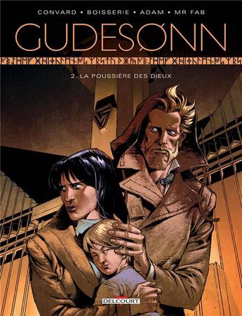 Couverture du livre « Gudesonn : Tome 1 et Tome 2 » de Pierre Boisserie et Didier Convard et Eric Adam et Mr. Fab aux éditions Delcourt