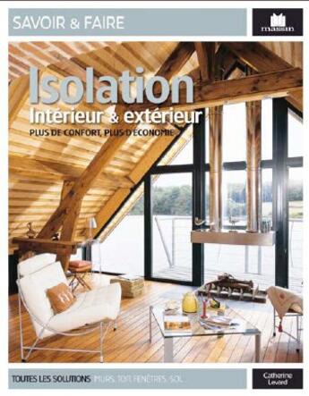 Couverture du livre « Isolation intérieur & extérieur » de Catherine Levard aux éditions Massin