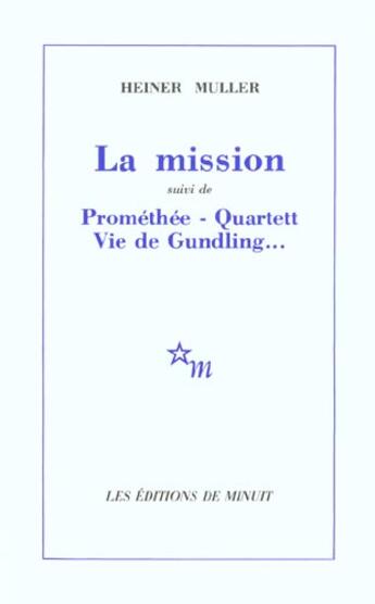 Couverture du livre « La mission quartett » de Heiner Muller aux éditions Minuit