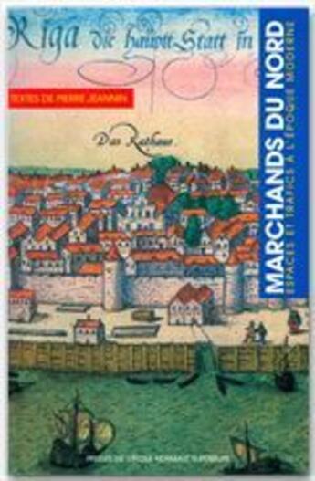 Couverture du livre « Marchands du Nord » de Pierre Jeannin aux éditions Rue D'ulm