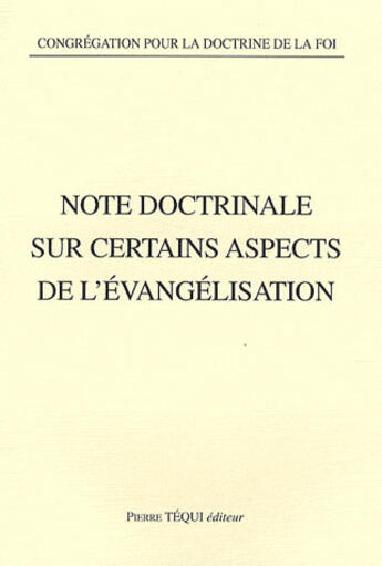 Couverture du livre « Note doctrinale sur certains aspects de l'évangélisation » de Congregation aux éditions Tequi