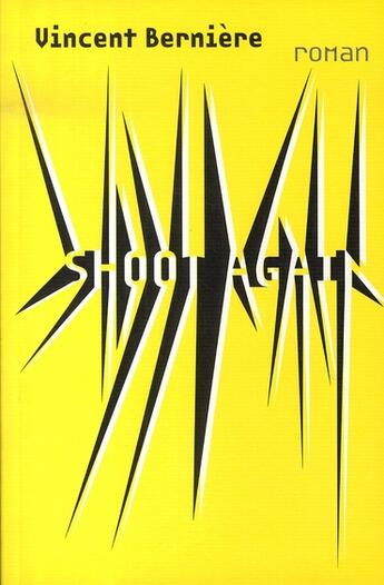 Couverture du livre « Shoot again » de Vincent Berniere aux éditions Panama