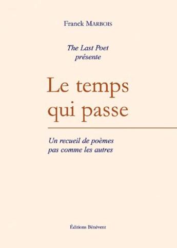 Couverture du livre « Le temps qui passe » de Franck Marbois aux éditions Benevent