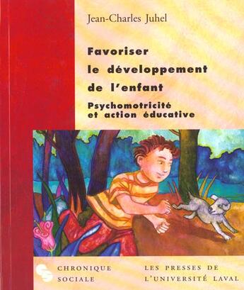 Couverture du livre « Favoriser le développement de l'enfant » de  aux éditions Chronique Sociale