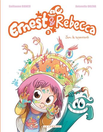 Couverture du livre « Ernest & Rebecca Tome 2 : Sam, le repoussant » de Guillaume Bianco et Antonello Dalena aux éditions Lombard