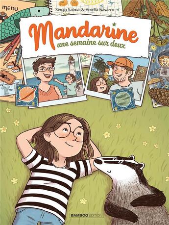 Couverture du livre « Mandarine, une semaine sur deux Tome 2 » de Sergio Salma et Amelia Navarro aux éditions Bamboo