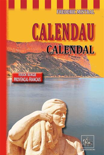 Couverture du livre « Calendau / calendal » de Frederic Mistral aux éditions Editions Des Regionalismes