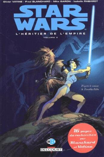 Couverture du livre « Star Wars t.8 ; l'heritier de l'empire t.2 » de Olivier Vatine et Mike Baron et Fred Blanchard et Isabelle Rabarot aux éditions Delcourt