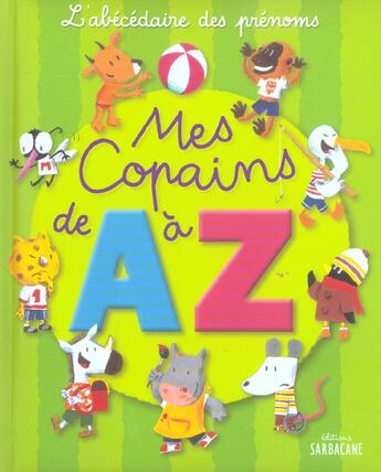 Couverture du livre « Copains de a a z (mes) » de  aux éditions Sarbacane