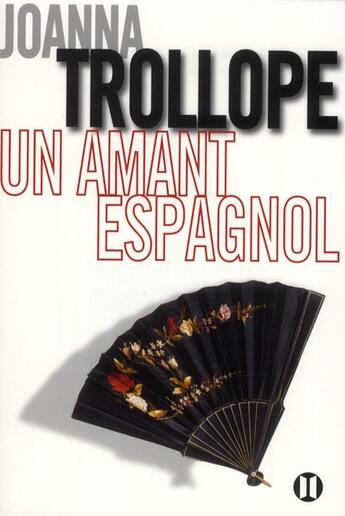 Couverture du livre « Un amant espagnol » de Joanna Trollope aux éditions Des Deux Terres