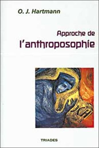 Couverture du livre « Approche de l'anthroposophie » de  aux éditions Triades