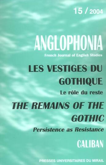 Couverture du livre « Les vestiges du gothique ; le rôle du reste » de  aux éditions Pu Du Midi