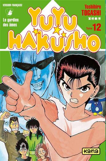 Couverture du livre « Yuyu Hakusho : les gardiens des âmes Tome 12 » de Yoshihiro Togashi aux éditions Kana