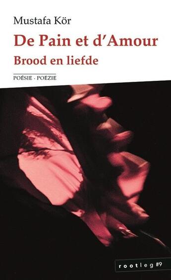 Couverture du livre « De pain et d'amour / brood en liefde » de Mustafa Kor aux éditions Maelstrom