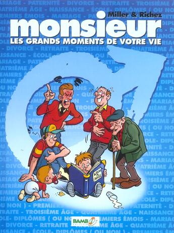 Couverture du livre « Madame monsieur les grands moments de votre vie » de Richez aux éditions Bamboo