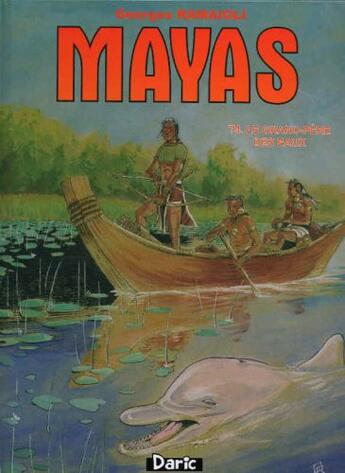 Couverture du livre « Mayas t.4 ; le grand père des eaux » de Georges Ramaioli aux éditions Daric