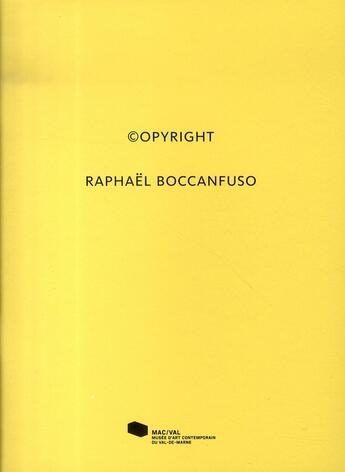 Couverture du livre « Raphael boccanfuso. copyright » de  aux éditions Mac Val