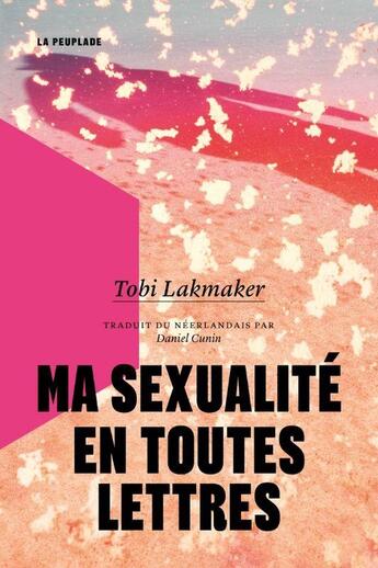 Couverture du livre « Ma sexualité en toutes lettres » de Tobi Lakmaker aux éditions La Peuplade