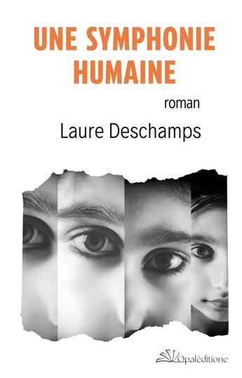 Couverture du livre « Une symphonie humaine » de Deschamps Laure aux éditions Books On Demand