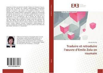 Couverture du livre « Traduire et retraduire l'oeuvre d'emile zola en roumain » de Pintilei Daniela aux éditions Editions Universitaires Europeennes