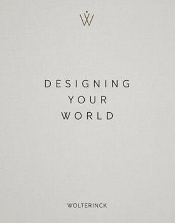 Couverture du livre « Marcel wolterinck designing your world » de Wolterinck Marc aux éditions Lannoo