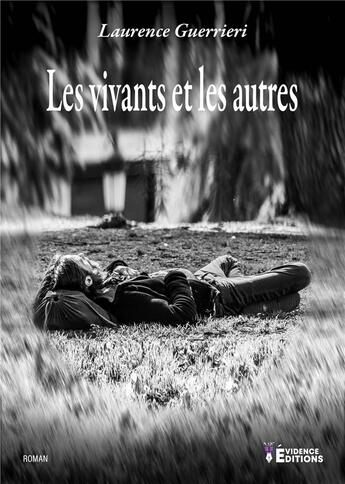 Couverture du livre « Les vivants et les autres » de Laurence Guerrieri aux éditions Evidence Editions