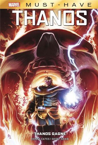 Couverture du livre « Thanos gagne » de Geoff Shaw et Donny Cates aux éditions Panini