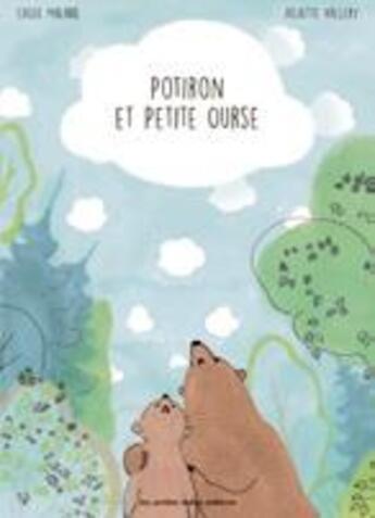 Couverture du livre « Potiron et petite ourse » de Vallery/Malard aux éditions Les Petites Bulles