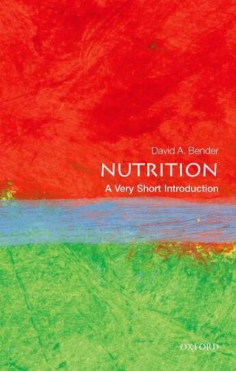 Couverture du livre « Nutrition: A Very Short Introduction » de Bender David aux éditions Oup Oxford