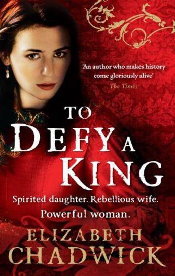 Couverture du livre « To Defy A King » de Elizabeth Chadwick aux éditions Epagine