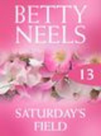 Couverture du livre « Saturday's Child (Mills & Boon M&B) (Betty Neels Collection - Book 13) » de Betty Neels aux éditions Epagine