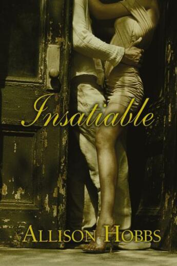 Couverture du livre « Insatiable » de Hobbs Allison aux éditions Strebor Books