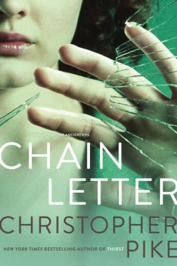 Couverture du livre « Chain Letter » de Christopher Pike aux éditions Simon Pulse