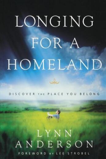 Couverture du livre « Longing for a Homeland » de Anderson Dr Lynn aux éditions Howard Books