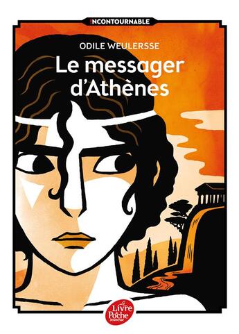 Couverture du livre « Le messager d'Athènes » de Odile Weulersse aux éditions Le Livre De Poche Jeunesse