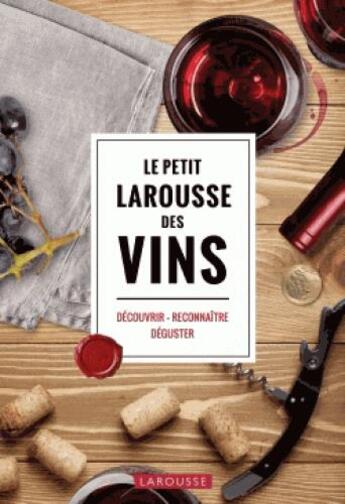 Couverture du livre « Le petit Larousse des vins » de  aux éditions Larousse