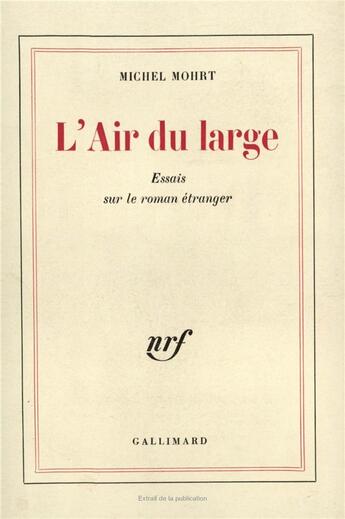 Couverture du livre « L'air du large ; essais sur le roman étranger » de Michel Mohrt aux éditions Gallimard