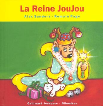 Couverture du livre « La reine JouJou » de Sanders Alex aux éditions Gallimard Jeunesse Giboulees