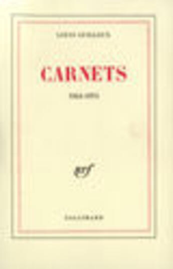 Couverture du livre « Carnets 1944-1974 » de Louis Guilloux aux éditions Gallimard