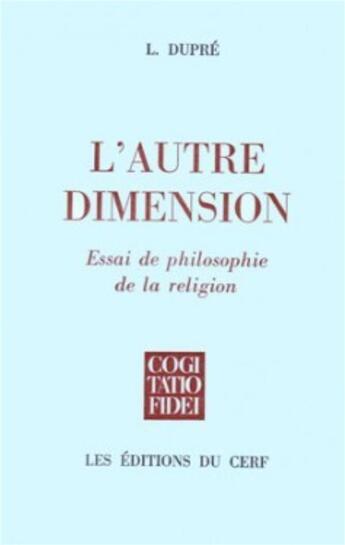 Couverture du livre « L'autre dimension » de Louis Dupre aux éditions Cerf