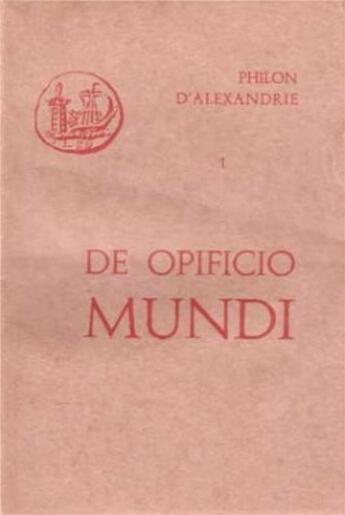 Couverture du livre « De opificio mundi » de Philon D'Alexandrie aux éditions Cerf