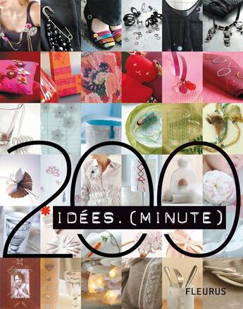 Couverture du livre « 200 idées minute » de  aux éditions Fleurus