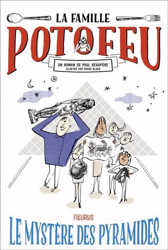 Couverture du livre « La famille Potofeu Tome 3 : le mystère des pyramides » de Serge Bloch et Paul Beaupere aux éditions Fleurus