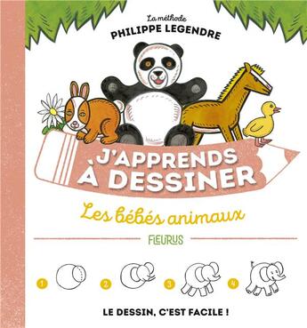 Couverture du livre « J'apprends à dessiner : les bébés animaux » de Philippe Legendre aux éditions Fleurus