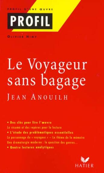 Couverture du livre « Le voyageur sans bagage, de Jean Anouilh » de O Himy aux éditions Hatier