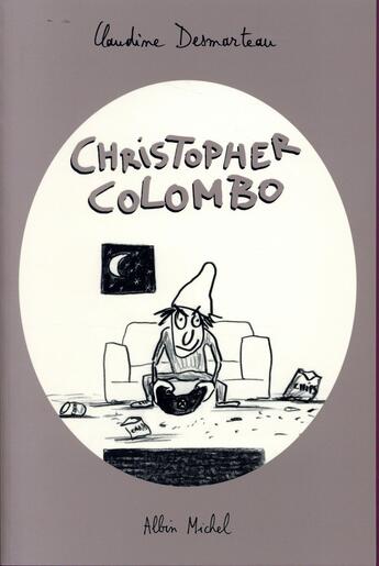 Couverture du livre « Christopher Colombo » de Claudine Desmarteau aux éditions Albin Michel