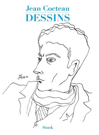 Couverture du livre « Dessins » de Jean Cocteau aux éditions Stock