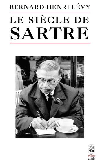 Couverture du livre « Le Siècle de Sartre » de Bernard-Henri Levy aux éditions Le Livre De Poche